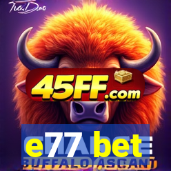 e77 bet